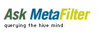 Ask MetaFilter
