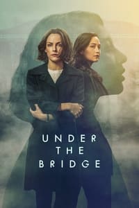 Under the Bridge (2024-)