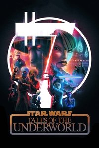Star Wars: Tales of the Underworld (2025-)