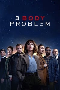 3 Body Problem (2024-)